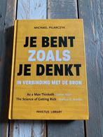 Je bent zoals je denkt - Michael Pilarczyk, Ophalen of Verzenden, Zo goed als nieuw