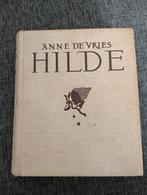 Hilde - Anne de Vries - Oude Uitgave, Ophalen of Verzenden, Gelezen, Anne de Vries