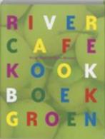 River Cafe Kookboek Groen - R. Gray, R. Gray, Ophalen of Verzenden, Italië, Gelezen