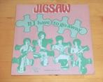 7" single - Jigsaw - If I have to Go Away - disco, Ophalen, Gebruikt, Pop