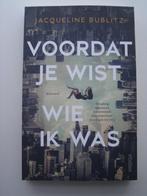 Jacqueline Bublitz - Voordat je wist wie ik was, Ophalen of Verzenden, Zo goed als nieuw, Wereld overig