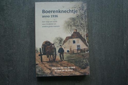 BOERENKNECHTJE ANNO 1936: Een roep om recht voor kinde (2021, Boeken, Politiek en Maatschappij, Zo goed als nieuw, Ophalen of Verzenden