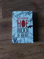Thriller van Ule Hansen • Hoe mooi je bent, Ophalen of Verzenden, Zo goed als nieuw, Ule Hansen