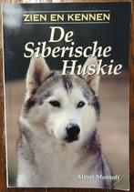 De Siberische husky – Alexei Montoff, Gelezen, Honden, Ophalen of Verzenden, Alexei Montoff