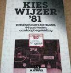 Autojaarboek 1981 Kies wijzer '81 ANWB Kieswijzer, Ophalen of Verzenden, Zo goed als nieuw, Algemeen, ANWB