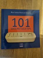 M. Henselmans - 101 Goed met Geld Tips, Ophalen of Verzenden, M. Henselmans, Zo goed als nieuw