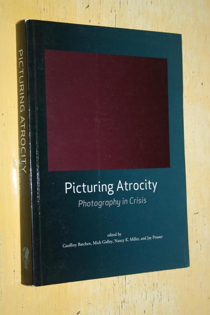 Picturing Atrocity Photography in Crisis, Boeken, Kunst en Cultuur | Fotografie en Design, Gelezen, Fotografen, Ophalen of Verzenden