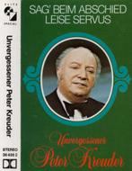 MC: Peter Kreuder - Sag Beim Abschied Leise Servus, Gebruikt, Klassiek, 1 bandje, Ophalen of Verzenden