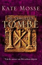De vergeten tombe / Kate Mosse, Ophalen of Verzenden, Gelezen