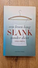 Sonja Kimpen - Een leven lang slank zonder dieet, Ophalen of Verzenden, Gelezen, Dieet en Voeding