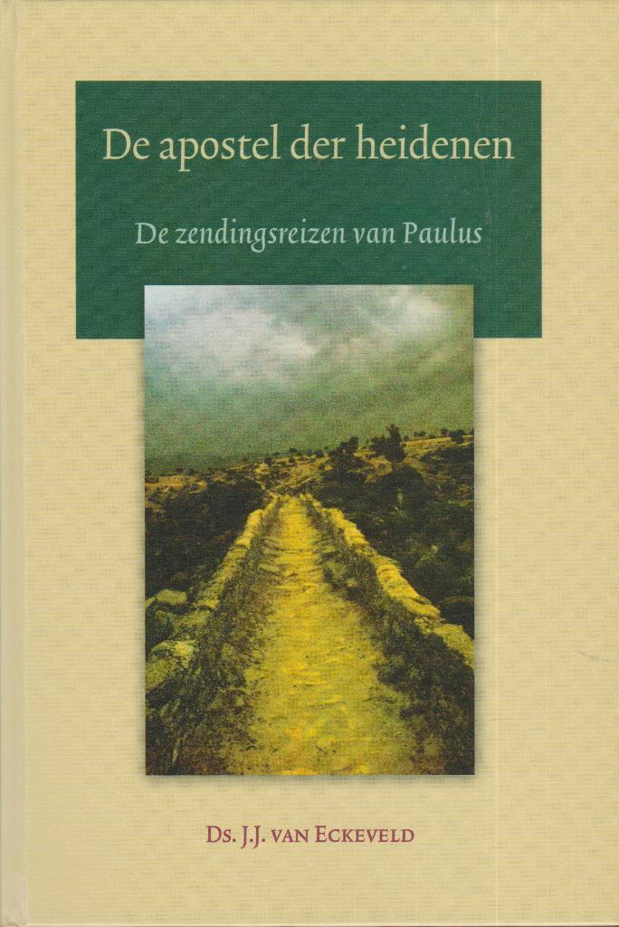 DS.J.J.van ECKEVELD - De apostel der heidenen, Boeken, Godsdienst en Theologie, Gelezen, Ophalen of Verzenden