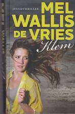 Mel Wallis Vries Verblind, Klem, Schuld, Vals, Wild, Ophalen of Verzenden, Zo goed als nieuw