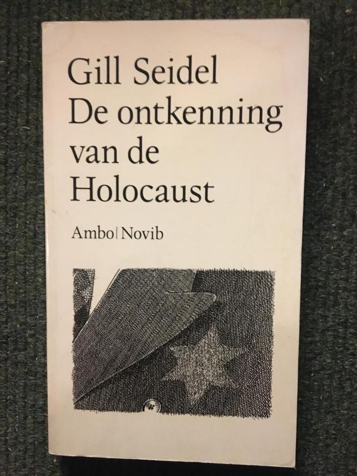 De ontkenning van de Holocaust ; door Gill Seidel, Boeken, Politiek en Maatschappij, Zo goed als nieuw, Maatschappij en Samenleving