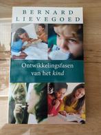 Ontwikkelingsfasen van het kind - Lievegoed, Ophalen of Verzenden, Gelezen, Opvoeding tot 6 jaar, Bernard Lievegoed