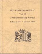 Het Hoogheemraadschap van de Zwijndrechtsche Waard 1331-1955, Gelezen, 15e en 16e eeuw, Ophalen of Verzenden, Diversen