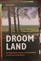 Droomland - Remco de Boer (gesigneerd 1e druk), Ophalen of Verzenden, Zo goed als nieuw, Maatschappij en Samenleving, Nederland