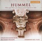 Hummel - Mass in E Flat, Te Deum etc. Hickox op Chandos, Vocaal, Zo goed als nieuw, Classicisme, Verzenden
