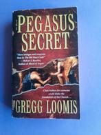 Gregg Loomis. Pegasus Secret, Boeken, Ophalen of Verzenden, Gelezen