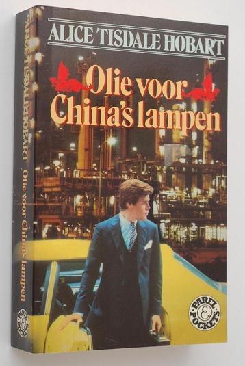 Olie voor China's lampen - Alice Tisdale Hobart (1982) beschikbaar voor biedingen
