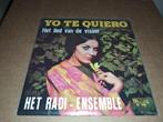 het Radi ensemble : Yo te quiero ( het lied van de visser ), Cd's en Dvd's, Vinyl | Nederlandstalig, Verzenden, Zo goed als nieuw