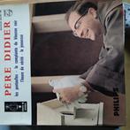 Père Didier - Zeldzame Philips Vinyl, Ophalen of Verzenden, Gebruikt, 7 inch