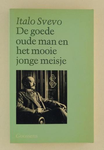 Svevo, Italo - De goede oude man en het mooie jonge meisje beschikbaar voor biedingen