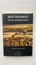 Houtkoorts.  Zelf een handboog maken, Ophalen, Nieuw