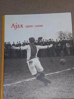 Ajax 1900-2000 Honderd jaar Een overzicht, Verzamelen, Boek of Tijdschrift, Ophalen of Verzenden, Zo goed als nieuw, Ajax