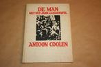 De man met het Janklaassenspel. Anton Coolen. 1e dr 1933., Ophalen of Verzenden, Gelezen, Nederland