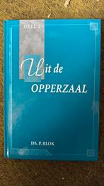 Ds. P. Blok - Uit de opperzaal deel 2, Boeken, Ophalen of Verzenden, Zo goed als nieuw, P. Blok