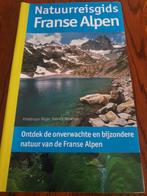 Natuurreisgids Franse Alpen Frankrijk, Overige merken, Frédérique Roger, Fabrice Milochau, Europa, Ophalen of Verzenden