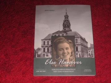 Maastricht WO-II - Else Hanover - Oorlogsjaren in Maastricht beschikbaar voor biedingen