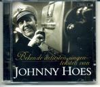 Johnny Hoes Och was ik maar deel 5 20 nrs CD 2003 ZGAN, Ophalen of Verzenden, Zo goed als nieuw, Levenslied of Smartlap