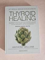 Thyroid healing Anthony William Medical Medium, Boeken, Ophalen of Verzenden, Zo goed als nieuw
