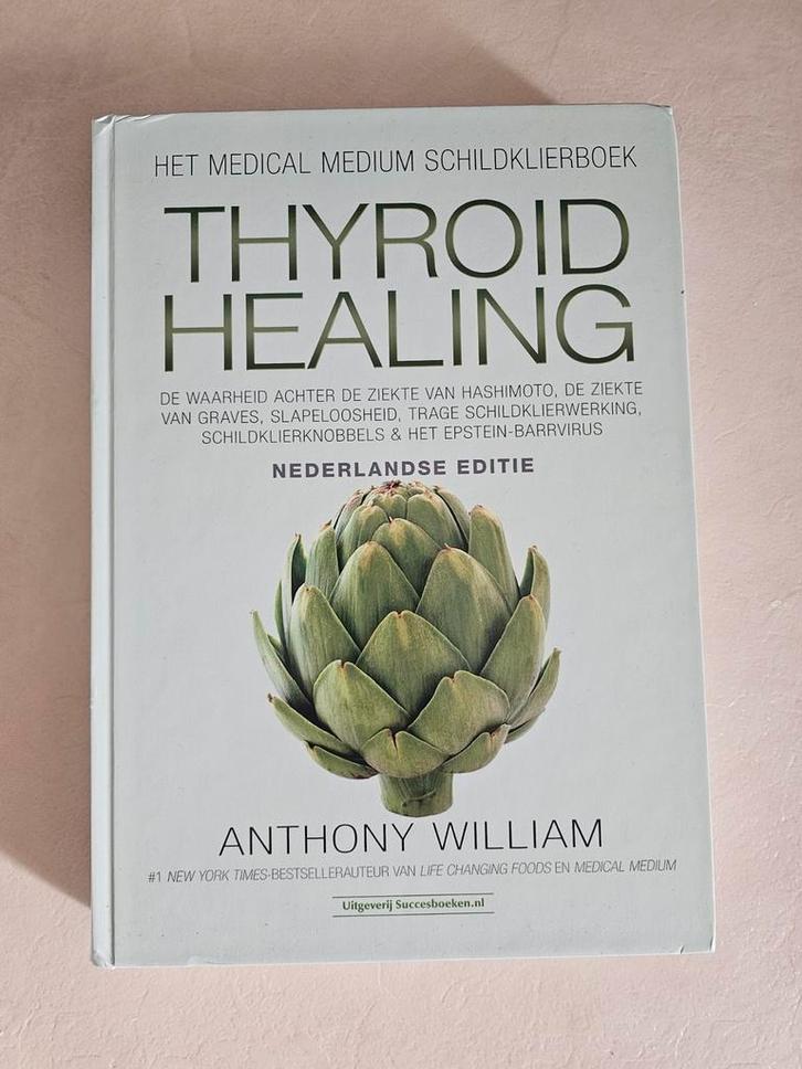 Thyroid healing Anthony William Medical Medium, Boeken, Studieboeken en Cursussen, Zo goed als nieuw, Ophalen of Verzenden