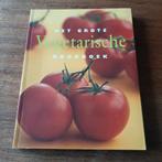 Het grote vegetarische kookboek, Ophalen of Verzenden, Zo goed als nieuw