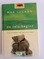 Max Lucado De reis begint, Boeken, Christendom | Protestants, Ophalen of Verzenden, Zo goed als nieuw