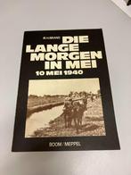 Die lange morgen in mei 10 mei 1940, Ophalen of Verzenden, Tweede Wereldoorlog, Gelezen