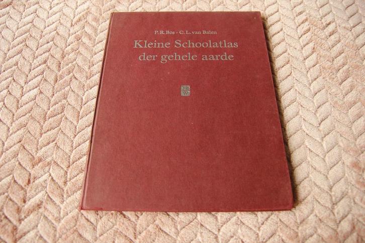 Kleine schoolatlas der gehele aarde. Bos en van Balen, Boeken, Atlassen en Landkaarten, Gelezen, Bosatlas, Wereld, 1800 tot 2000