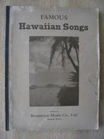 Famous Hawaiian songs. Honolulu : Bergstrom Music, 1914, Muziek en Instrumenten, Bladmuziek, Zang, Gebruikt, Ophalen of Verzenden