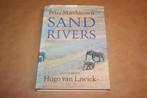Sand Rivers. Peter Matthiessen. Safari Tanzania., Boeken, Ophalen of Verzenden, Gelezen, Katten