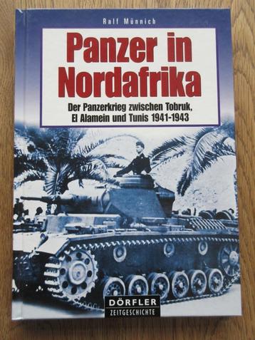Panzer in Nordafrika Panzerkrieg Torbruk El Alamein Tunis
