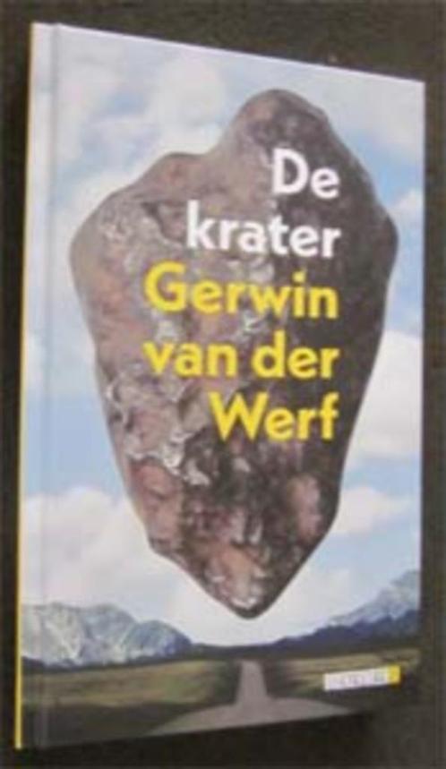 Gerwin van der Werf : De krater, Boeken, Boekenweekgeschenken, Zo goed als nieuw, Ophalen of Verzenden