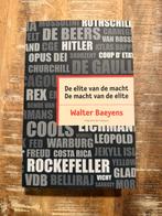 De elite van de macht, de macht van de elite - W Baeyens, Walter Baeyens, Europa, Ophalen of Verzenden, Zo goed als nieuw