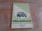 Audi 50 Vraagbaak Werkplaatshandboek NL 1974-1978, Verzenden, Gelezen, Audi