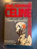 Dood op krediet - Louis-Ferdinand Céline, Ophalen of Verzenden, Gelezen, Nederland