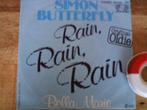 simon butterfly --  rain, rain, rain 29jul, Cd's en Dvd's, Vinyl Singles, 7 inch, Single, Ophalen of Verzenden, Zo goed als nieuw