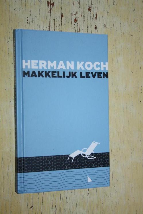 Herman Koch Makkelijk leven boekenweek 2017 gesigneerd, Boeken, Boekenweekgeschenken, Zo goed als nieuw, Ophalen of Verzenden