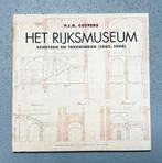 P.J.H. Cuypers - Het Rijksmuseum,schetsen en tekeningen, Ophalen of Verzenden, Gelezen, Architecten, P.J.H. Cuypers
