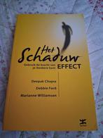 Debbie Ford - Het schaduw effect, Debbie Ford; Marianne Williamson; Deepak Chopra, Ophalen of Verzenden, Ontwikkelingspsychologie